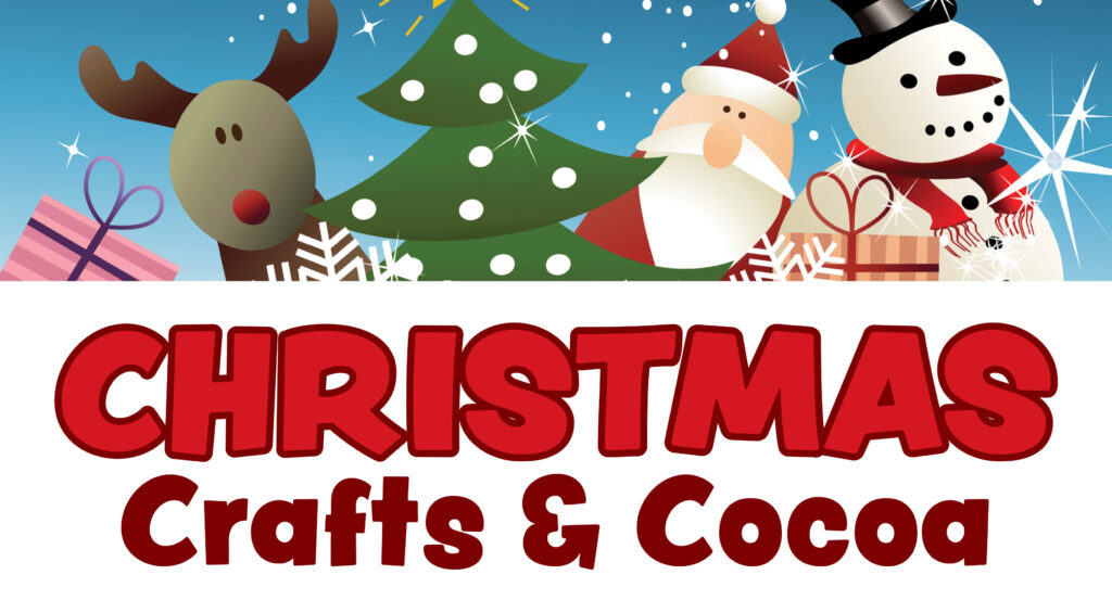 Christmas Crafts and Cocoa Event on Website Image